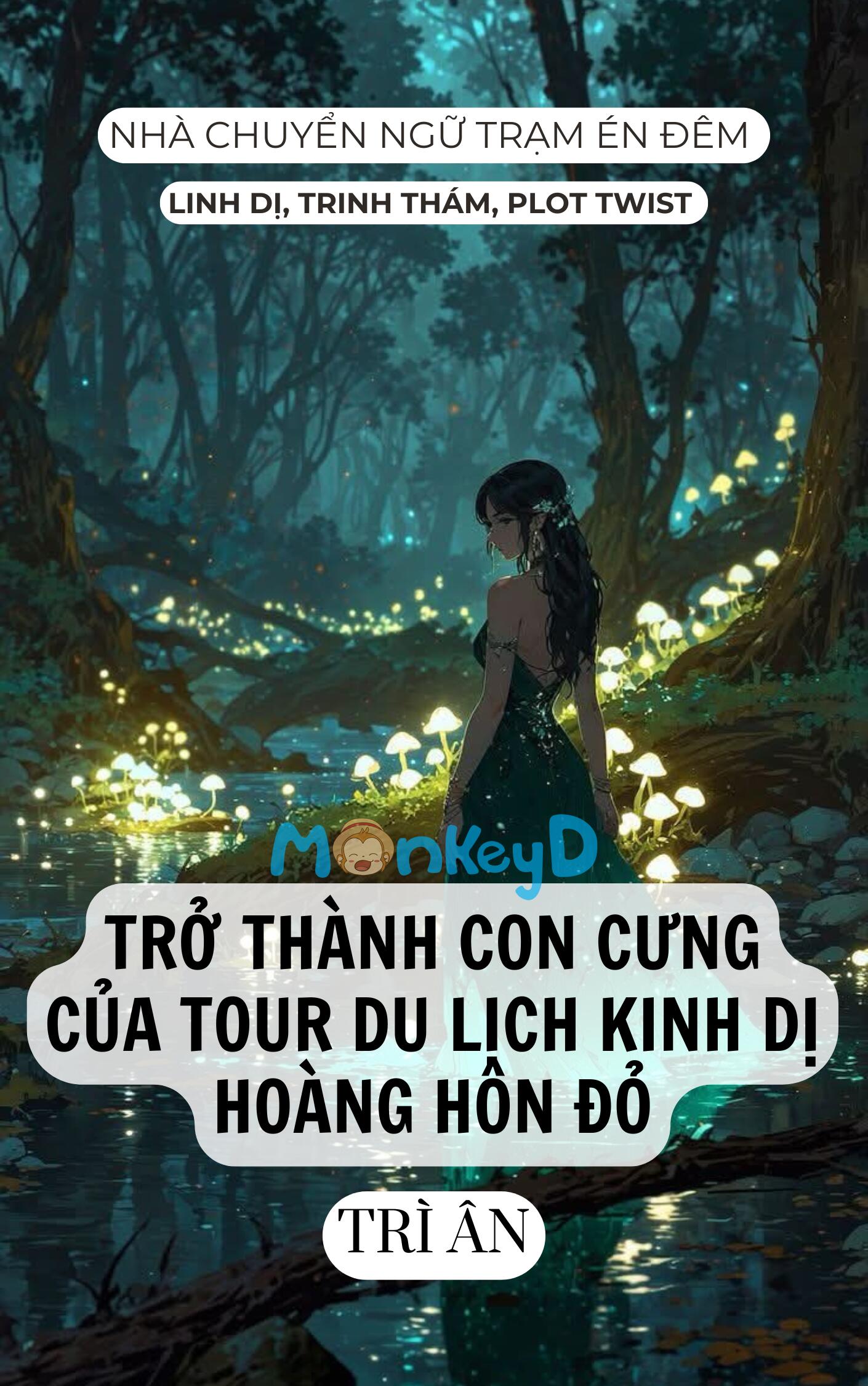 Trở Thành Con Cưng Của Tour Du Lịch Kinh Dị Hoàng Hôn Đỏ