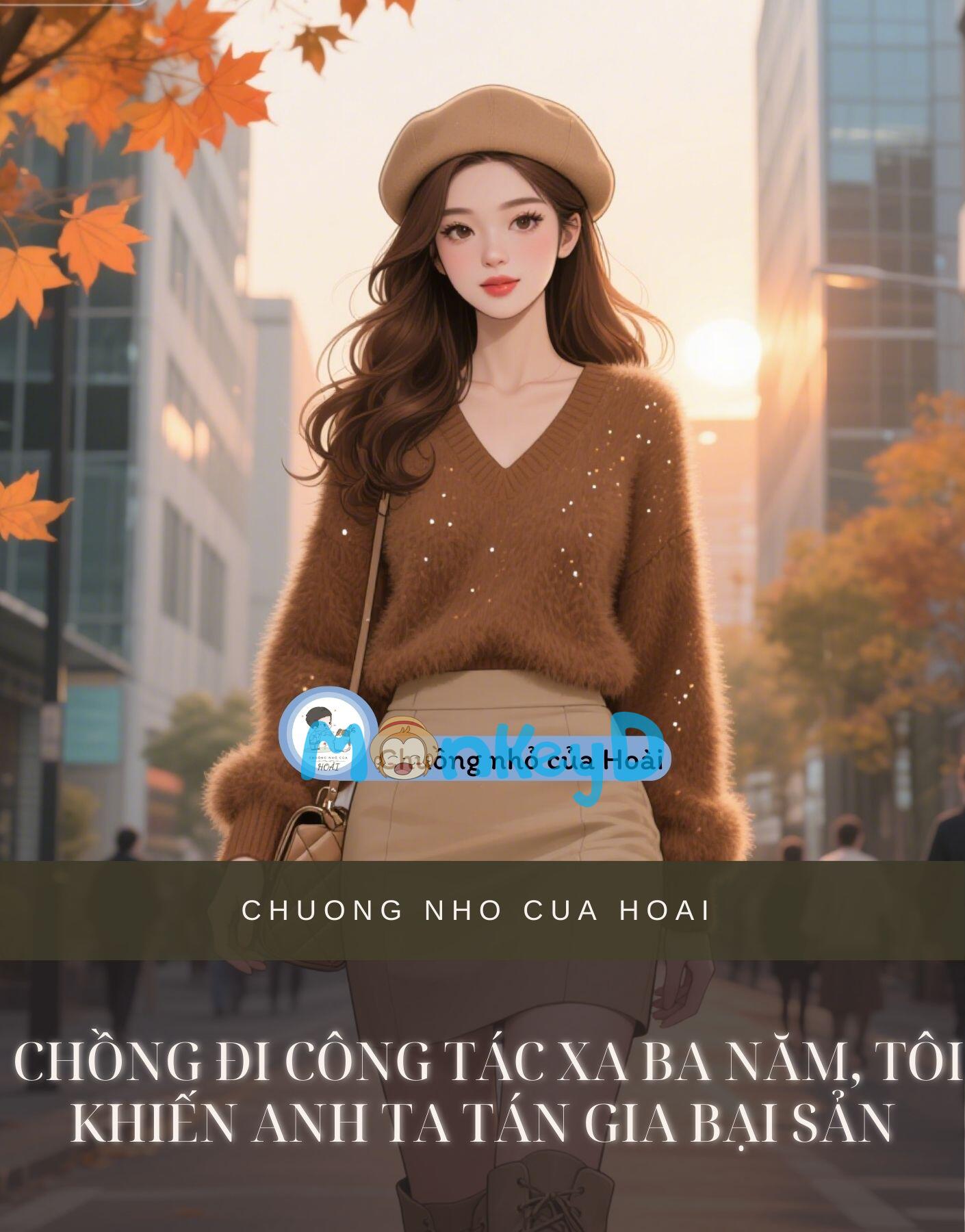 Chồng Đi Công Tác Xa Ba Năm, Tôi Khiến Anh Ta Tán Gia Bại Sản