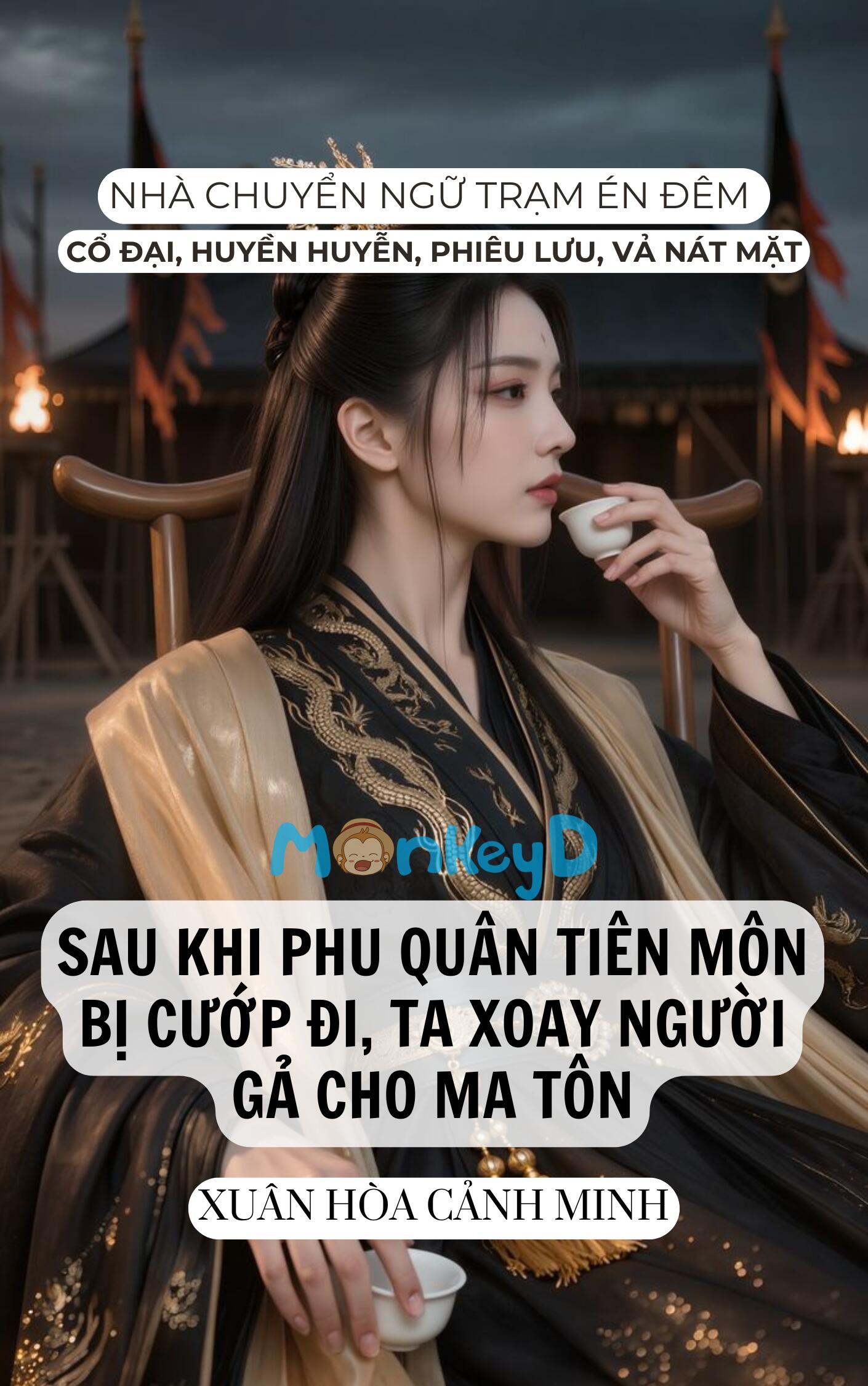 Sau Khi Phu Quân Tiên Môn Bị Cướp Đi, Ta Xoay Người Gả Cho Ma Tôn